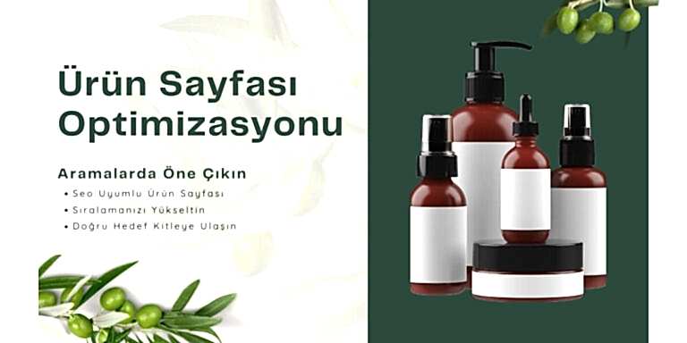 E-Ticaret SEO: Ürün Sayfalarınızı Optimize Etmenin Yolları Ürün sayfası optimizasyonu